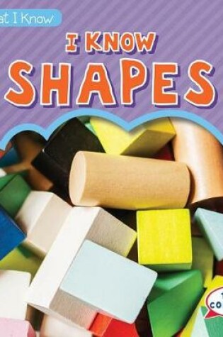 Cover of I Know Shapes