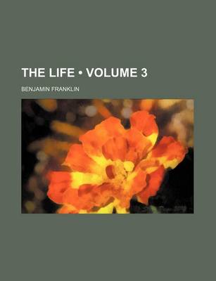 Book cover for The Life (Volume 3)