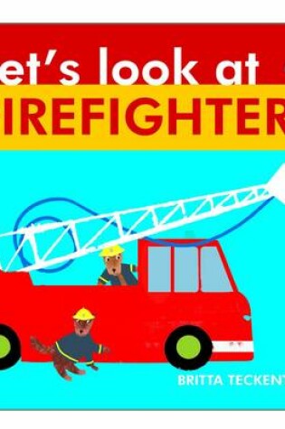 Cover of Let's Look at Firefighters