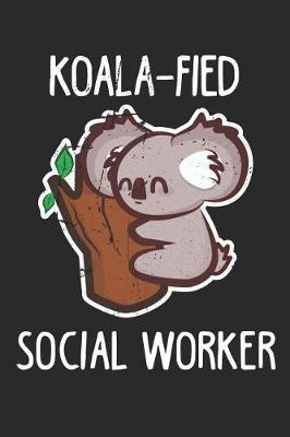 Book cover for Koala-fied Social Worker