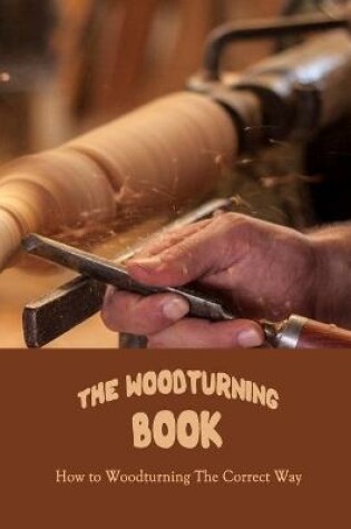 Cover of The Woodturning Book
