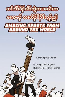 Book cover for Amazing Sports from Around the World (Karen (Sgaw)-English)