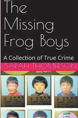 Cover of The Missing Frog Boys