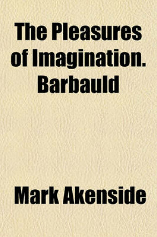 Cover of The Pleasures of Imagination. Barbauld