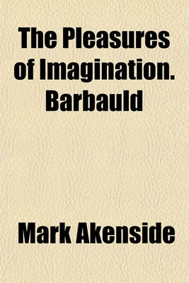 Book cover for The Pleasures of Imagination. Barbauld