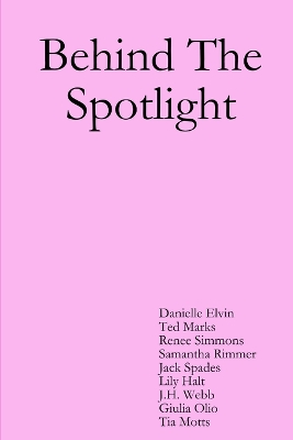 Book cover for Behind The Spotlight