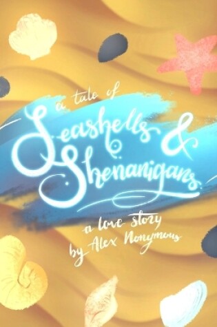 Cover of A Tale of Seashells & Shenanigans