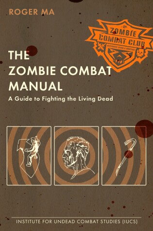 Cover of The Zombie Combat Manual