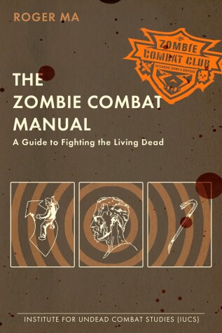 Book cover for The Zombie Combat Manual