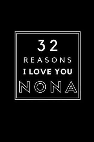 Cover of 32 Reasons I Love You Nona