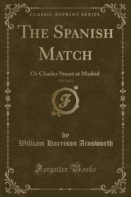 Book cover for The Spanish Match, Vol. 2 of 3