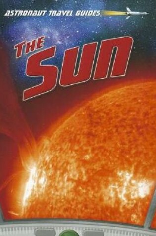 Cover of Sun (Astronaut Travel Guides)