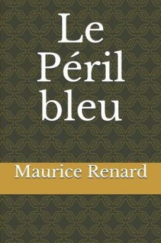 Cover of Le Péril bleu