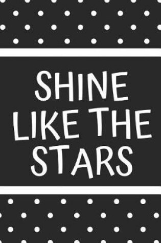 Cover of Shine Like the Stars