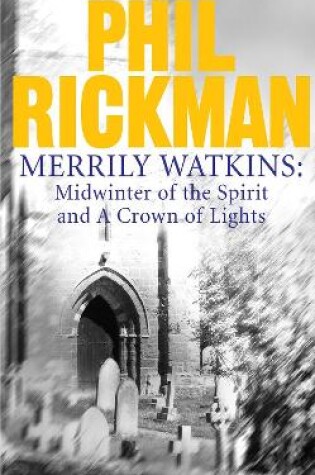 Cover of Merrily Watkins collection 1: Midwinter of Spirit and Crown of Lights
