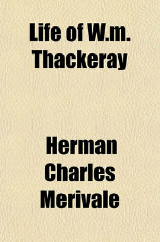 Cover of Life of W.M. Thackeray