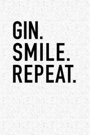 Cover of Gin Smile Repeat