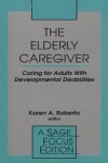 Book cover for The Elderly Caregiver