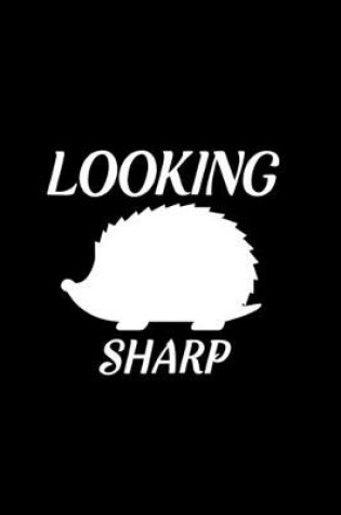 Cover of Looking Sharp