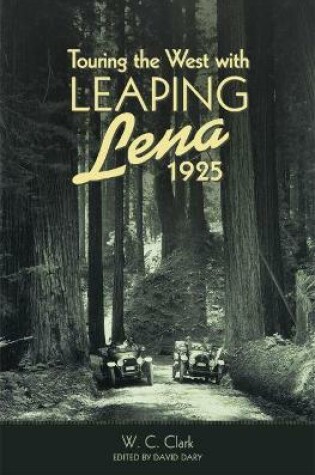 Cover of Touring the West with Leaping Lena, 1925