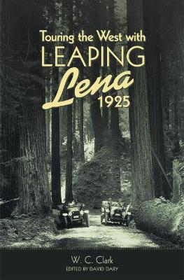 Book cover for Touring the West with Leaping Lena, 1925