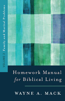 Book cover for A Homework Manual for Biblical Counseling: Family and Marital Problems