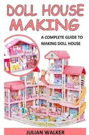 Cover of Doll House Making