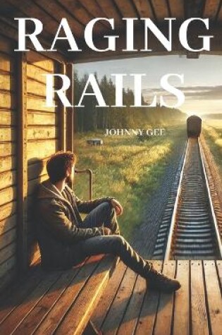 Cover of Raging Rails