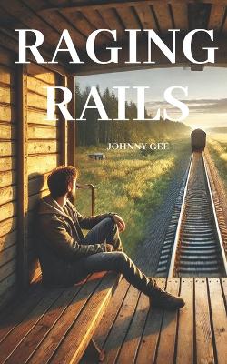 Book cover for Raging Rails