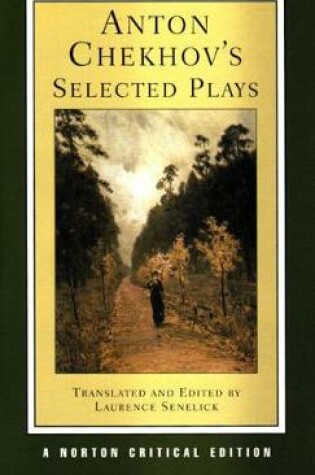 Cover of Anton Chekhov's Selected Plays