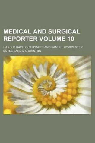 Cover of Medical and Surgical Reporter Volume 10