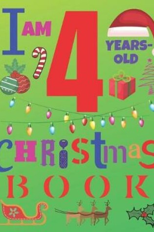 Cover of I Am 4 Years-Old Christmas Book