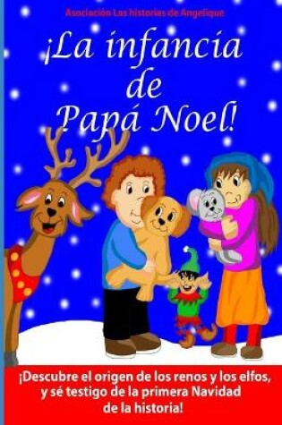 Cover of !La infancia de Papa Noel!
