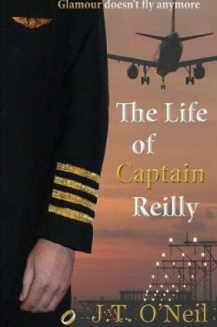 Cover of The Life of Captain Reilly