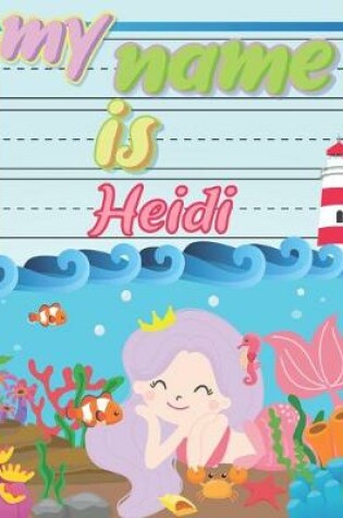 Cover of My Name is Heidi