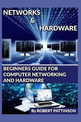 Book cover for Beginners Guide for Computer Networking and Hardware