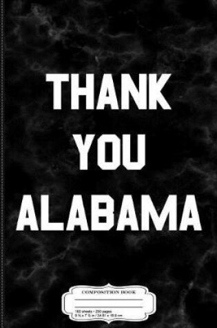 Cover of Thank You Alabama Doug Jones Composition Notebook