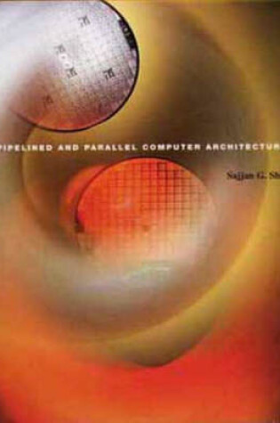 Cover of Pipelined and Parallel Computer Architectures