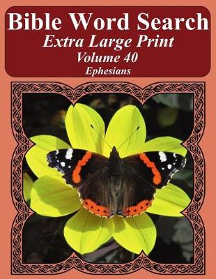 Book cover for Bible Word Search Extra Large Print Volume 40