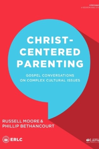 Cover of Christ-Centered Parenting - Bible Study Book