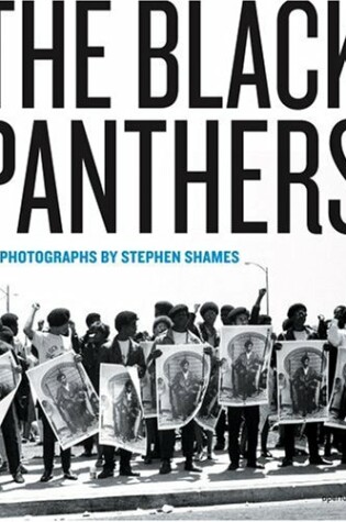 Cover of Stephen Shames: The Black Panthers:Photographs by Stephen Shames