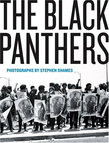 Book cover for Stephen Shames: The Black Panthers:Photographs by Stephen Shames