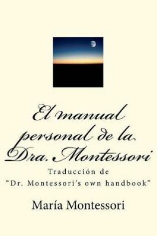 Cover of El Manual Personal de la Doctora Montessori