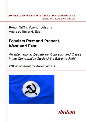 Cover of Fascism Past and Present, West and East - An International Debate on Concepts and Cases in the Comparative Study of the Extreme Right