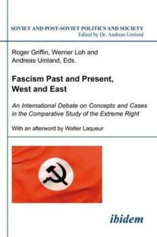 Cover of Fascism Past and Present, West and East - An International Debate on Concepts and Cases in the Comparative Study of the Extreme Right