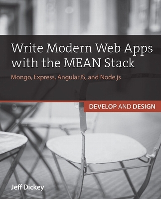 Book cover for Write Modern Web Apps with the MEAN Stack