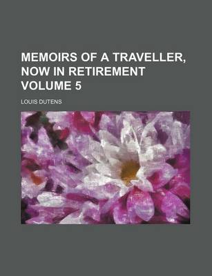 Book cover for Memoirs of a Traveller, Now in Retirement Volume 5