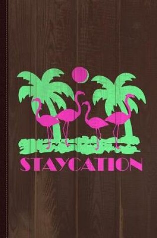 Cover of Staycation Journal Notebook