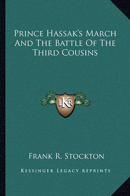 Book cover for Prince Hassak's March And The Battle Of The Third Cousins