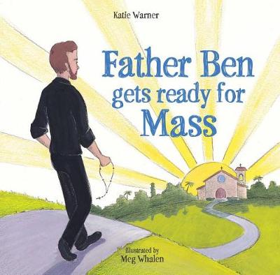 Book cover for Father Ben Gets Ready for Mass